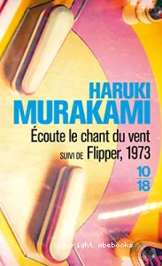 Écoute le chant du vent ; suivi de Flipper, 1973