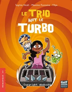 Le trio met le turbo