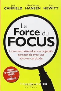 La force du focus