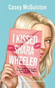 I Kissed Shara Wheeler