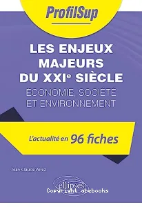 Enjeux majeurs du XXIe siècle (Les)