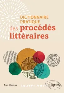 Dictionnaire pratique des procédés littéraires