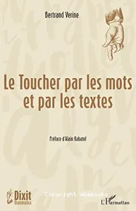 Toucher par les mots et par les textes (Le)