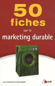 50 fiches sur le marketing durable