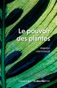 Le pouvoir des plantes