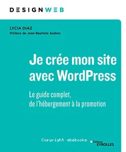 Je crée mon site avec WordPress