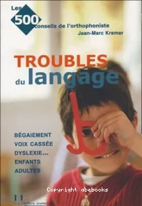 Troubles du langage (Les)