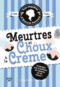 Meurtres et choux à la crème