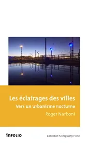 Les éclairages des villes