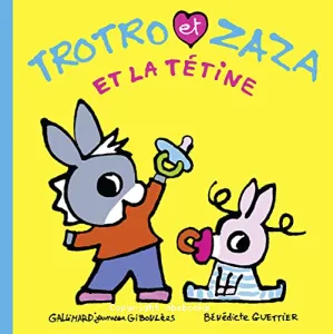 Trotro et Zaza et la tétine