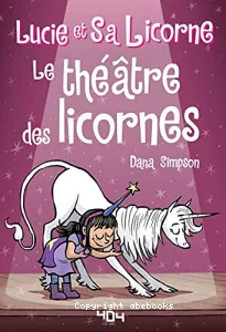 Le théâtre des licornes