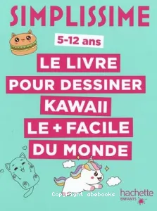 Le livre pour dessiner Kawaii le + facile du monde