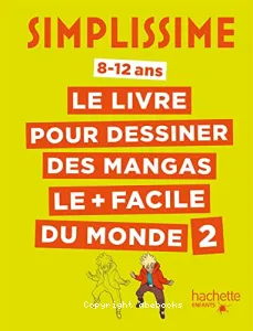 Le livre pour dessiner des mangas le + facile du monde