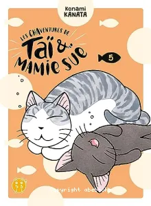 Les Chaventures de Taï & Mamie Sue