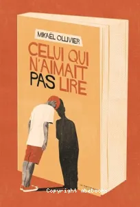 Celui qui n'aimait pas lire