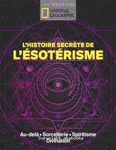 L'histoire secrète de l'ésotérisme