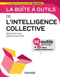 La boîte à outils de l'intelligence collective