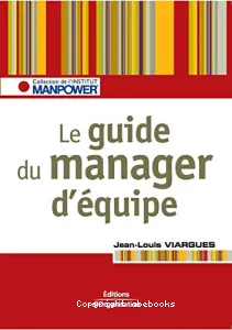 Le guide du manager d'équipe