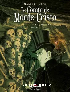 Le comte de Monte-Cristo d'Alexandre Dumas