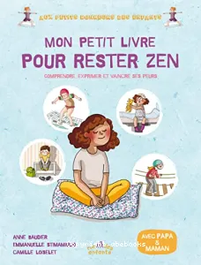 Mon petit livre pour rester zen