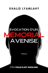 Évocation d'un mémorial à Venise