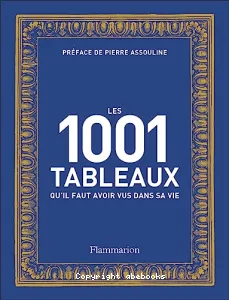 1001 tableaux qu'il faut avoir vus dans sa vie (Les)