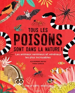 Tous les poisons sont dans la nature !