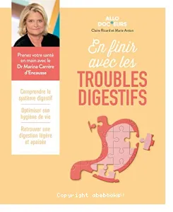 En finir avec les troubles digestifs