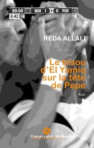 Le bisou d’El Yamiq sur la tête de Pepe