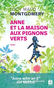 Anne et la maison aux pignons verts