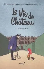 La vie de château