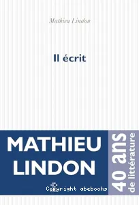 Il écrit