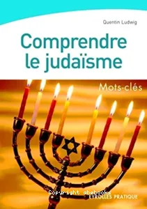 Comprendre le judaïsme