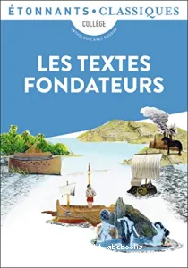 Les textes fondateurs