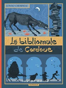 Bibliomule de Cordoue (La)