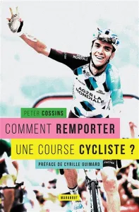 Comment remporter une course cycliste ?