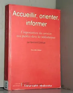 Accueillir, orienter, informer