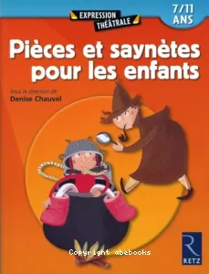 Pièces et saynètes pour les enfants