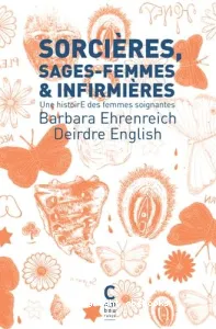 Sorcières, sages-femmes & infirmières