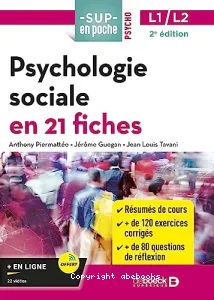 Psychologie sociale en 21 fiches