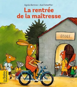 La rentrée de la maîtresse