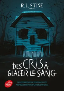 Des cris à glacer le sang