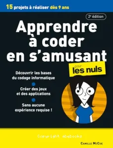 Apprendre à coder en s'amusant pour les nuls