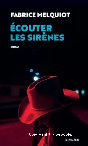 Ecouter les sirènes