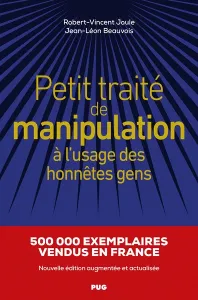 Petit traité de manipulation à l'usage des honnêtes gens