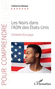 Les Noirs dans l'ADN des Etats-Unis