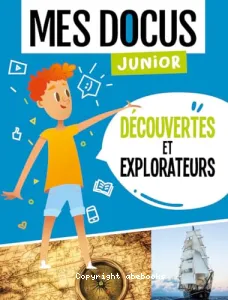 Découvertes et explorateurs