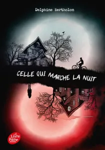 Celle qui marche la nuit