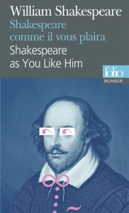 Shakespeare comme il vous plaira