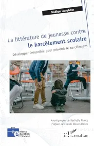 La littérature de jeunesse contre le harcèlement scolaire